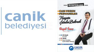 Canik Hayati İnanç’ı Ağırlıyor