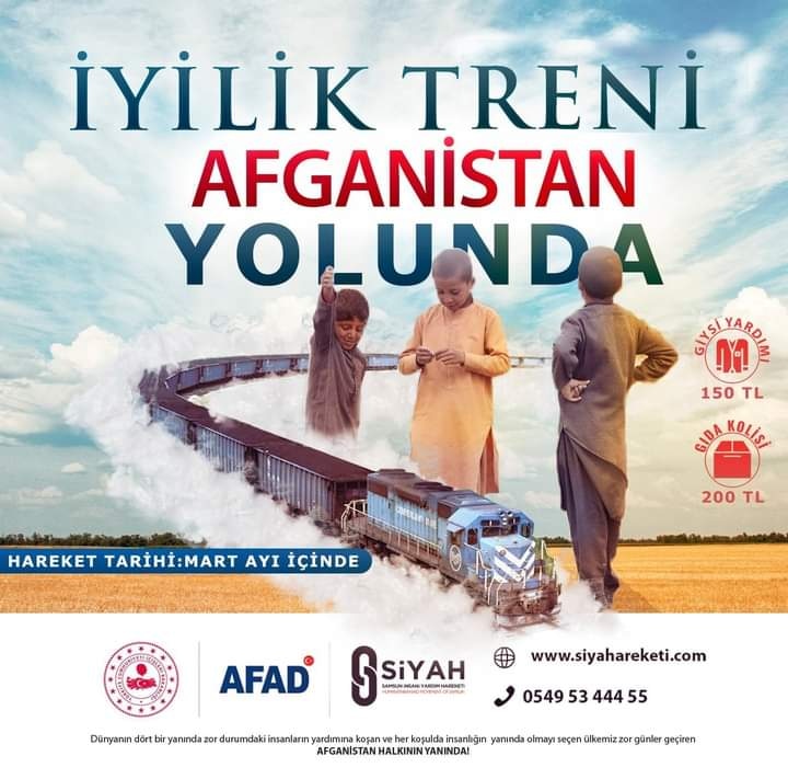 “İYİLİK TRENİ” AFGANİSTAN YOLUNDA