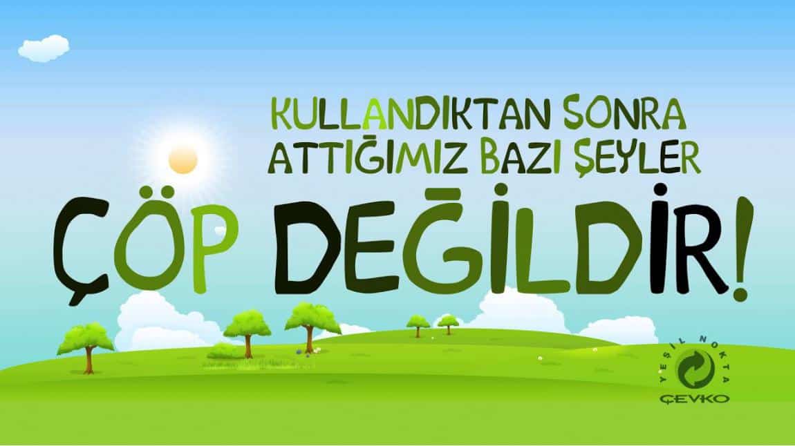 GERİ DÖNÜŞÜM FARKINDALIK ETKİNLİĞİ