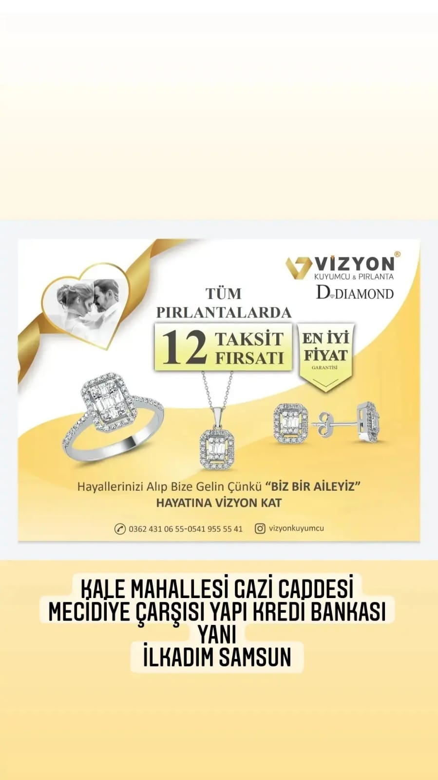 Vizyon kuyumculuk Samsun D.Diamond Mağazası Temmuz da Sizleri Bekliyor..