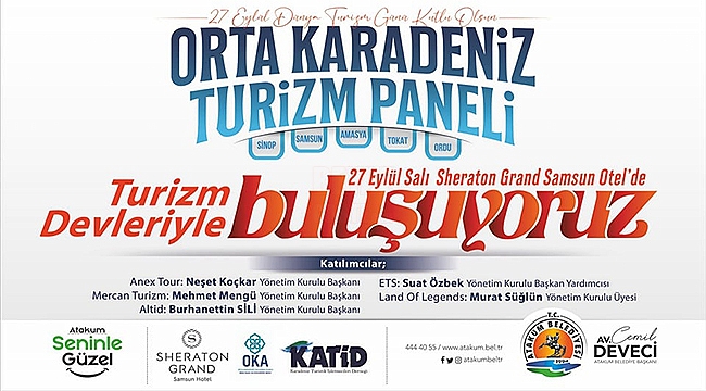 Atakum Belediyesi Turizm Devlerini Buluşturuyor…