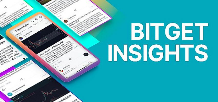 Bitget, social tradingi geliştirmek için “Bitget Insights”ı başlattı