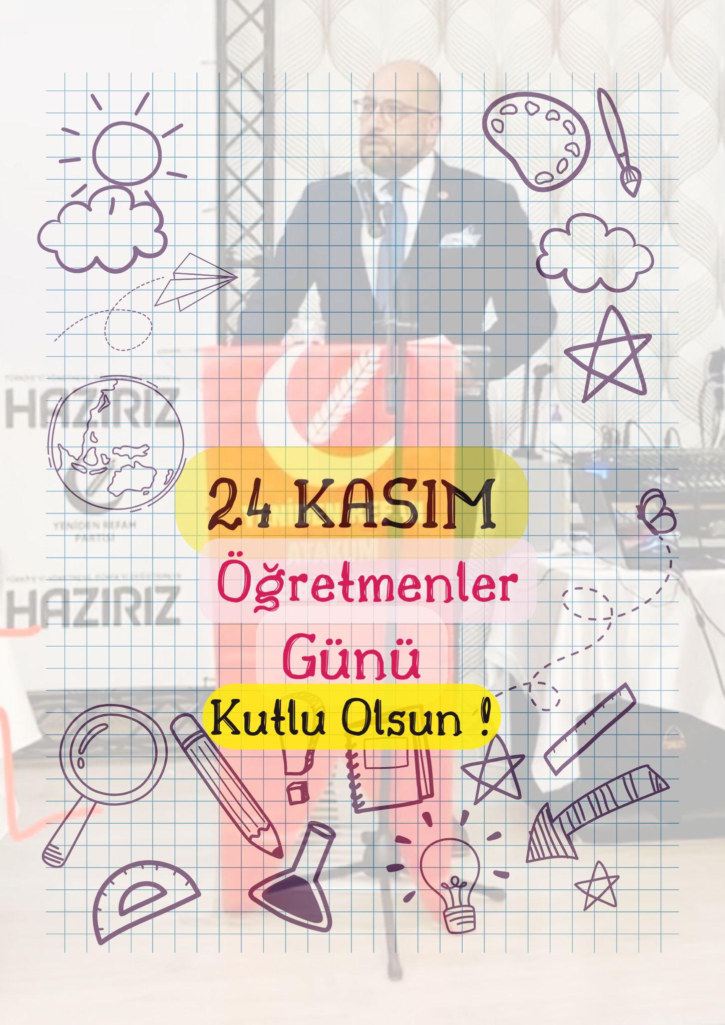 YENİDEN REFAH PARTİSİ ATAKUM İLÇE BAŞKANI SERDAR YAMAN’DAN ÖĞRETMENLER GÜNÜ MESAJI