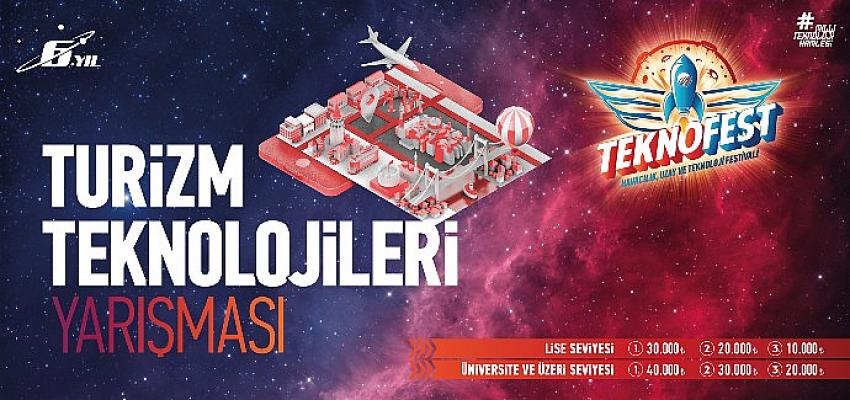 Turizmde En Son Teknolojiler TEKNOFEST’te Yarışıyor
