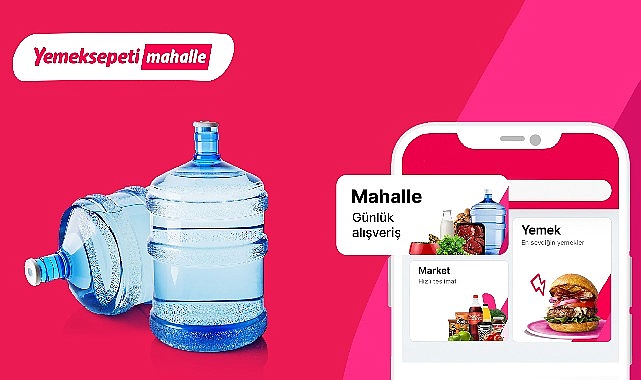 Yemeksepeti Mahalle’deki Su Satışları Üç Ayda Dört Arttı