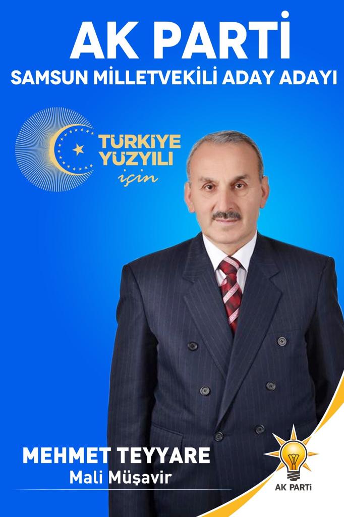 MALİ MÜŞAVİR MEHMET TEYYARE ADAY ADAYI…