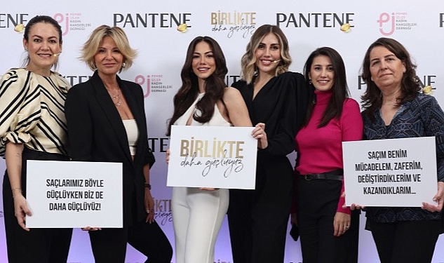 Pantene ve Pİ Kadın Kanserleri Derneği, Bir Kez Daha “Birlikte Daha Güçlüyüz’ Dedi!