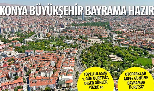Konya Büyükşehir Bayrama Hazır