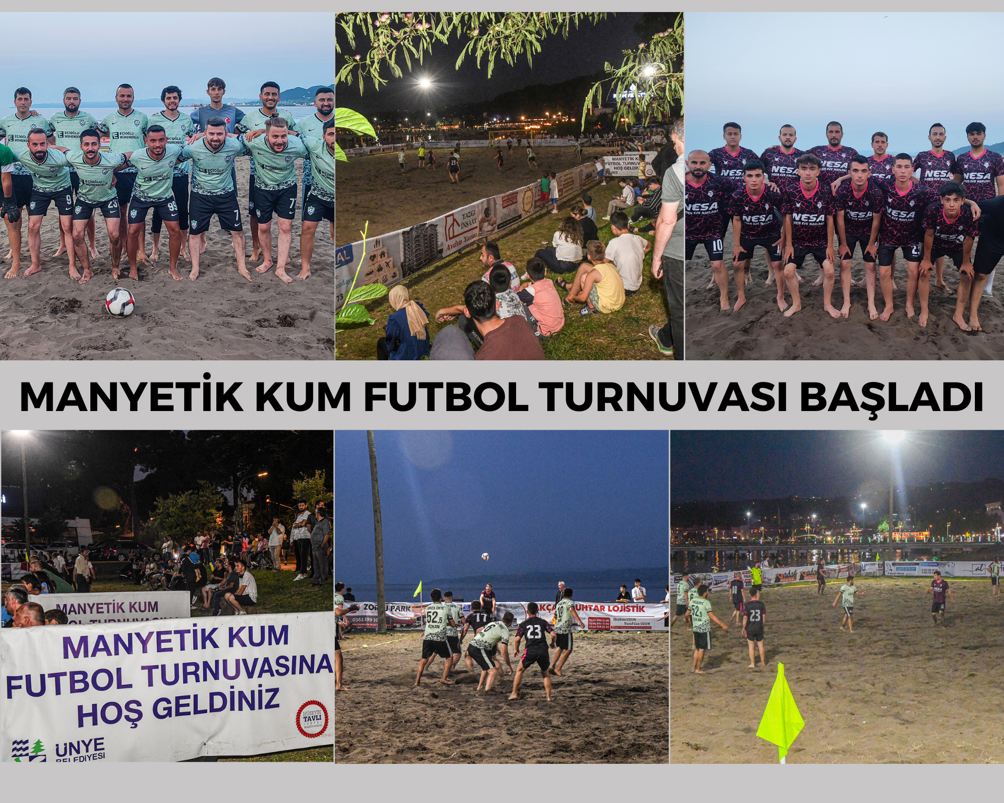 MANYETİK KUM FUTBOL TURNUVASI BAŞLADI