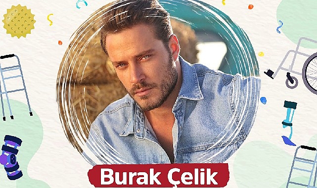 Burak Çelik’ten doğum günü kampanyası