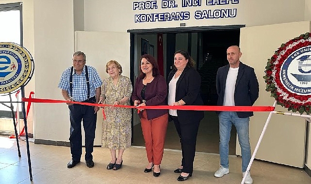 EÜ’de duayen bilim insanı Prof. Dr. İnci Erefe’nin ismi konferans salonuna verildi