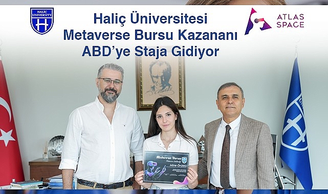Haliç üniversitesi metaverse bursu kazanan öğrenci ABD’ye staja gidiyor