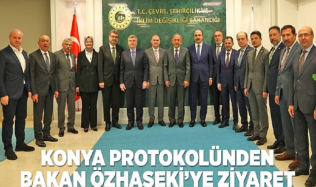 Konya Protokolünden Bakan Özhaseki’ye Ziyaret