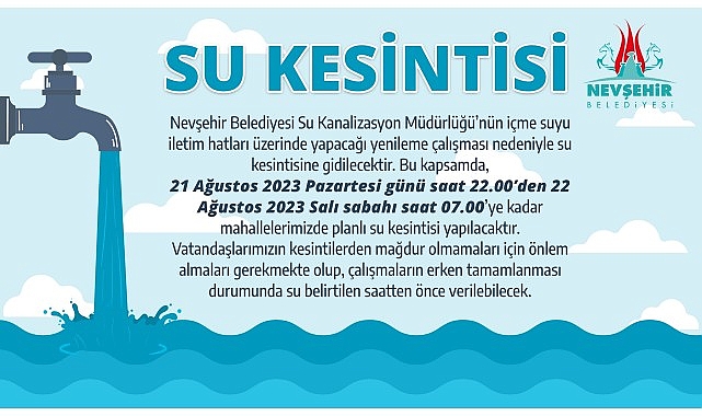 Nevşehir Belediyesi’nden Su Kesintisi Duyurusu