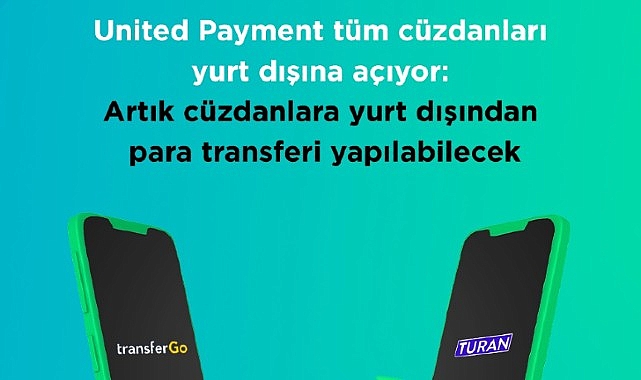 Cüzdan Hesaplarına Uluslararası Para Transferi İlk Kez United Payment’ta