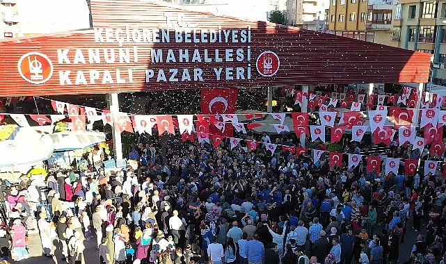 Keçiören’de Kanuni Mahallesi Yeni Nesil Semt Pazarı hizmete açıldı