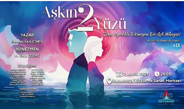 Şehir tiyatrosu ” aşkın 2 yüzü” adlı oyunu sahneleyecek