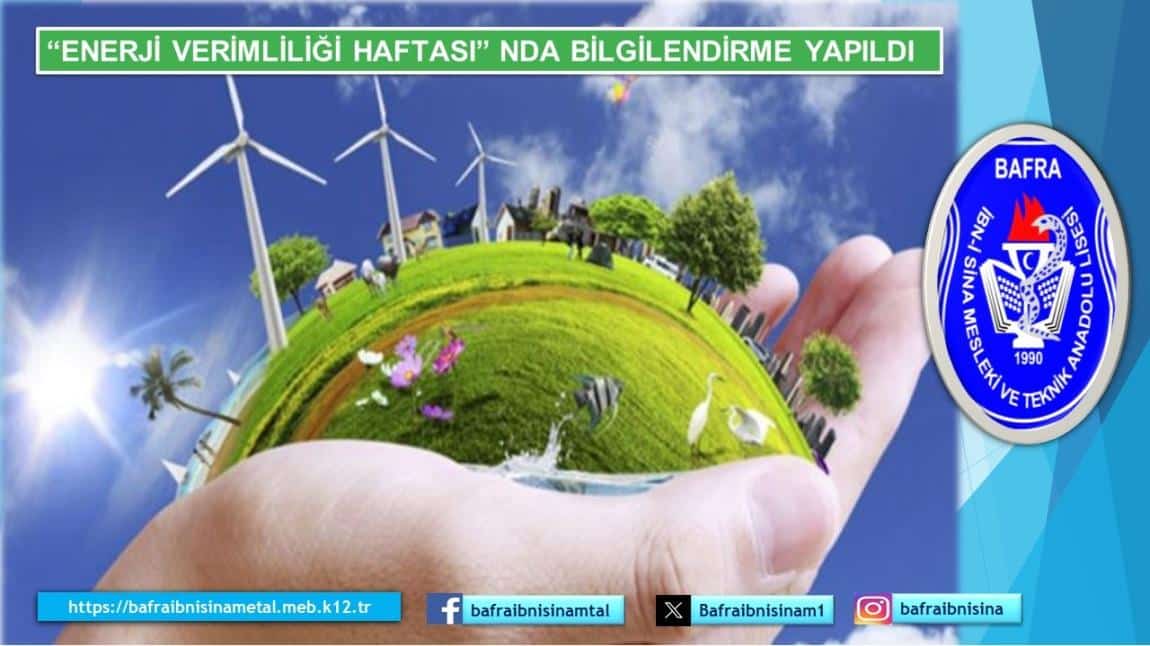 ENERJİ VERİMLİLİĞİ HAFTASI’NDA BİLGİLENDİRME YAPILDI
