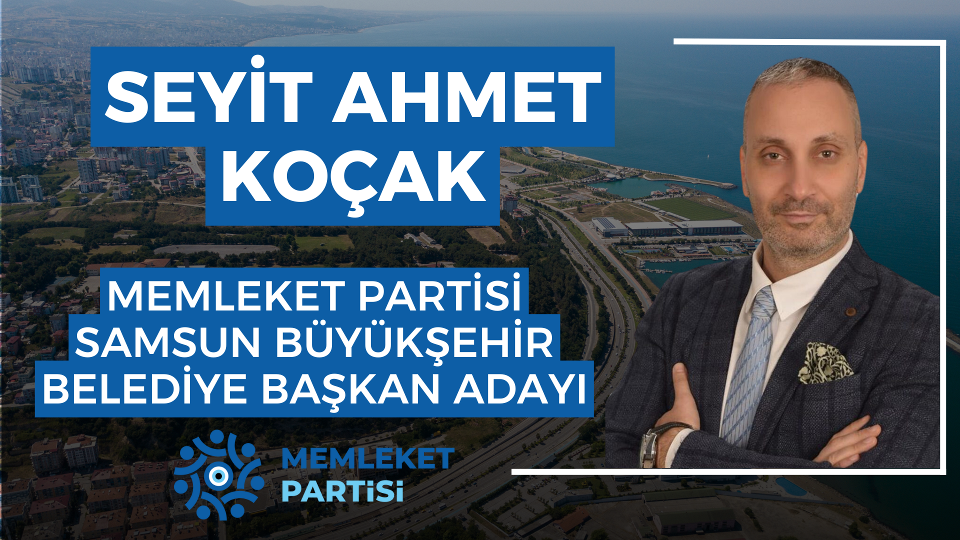 Samsun’un Yenilikçi Vizyonu: Seyit Ahmet Koçak