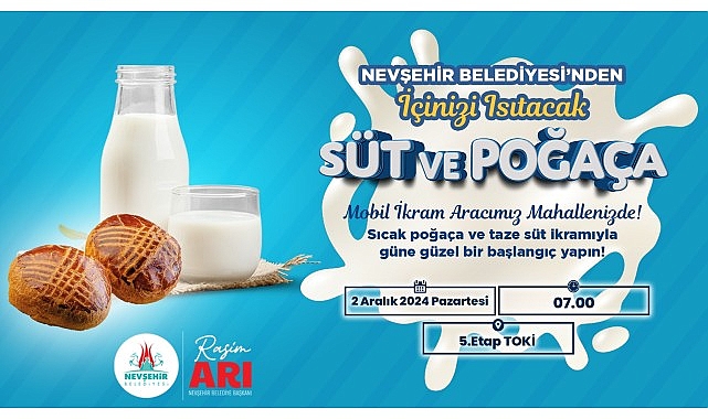 Nevşehir Belediyesi’nden Sıcak Süt ve Poğaça İkramı