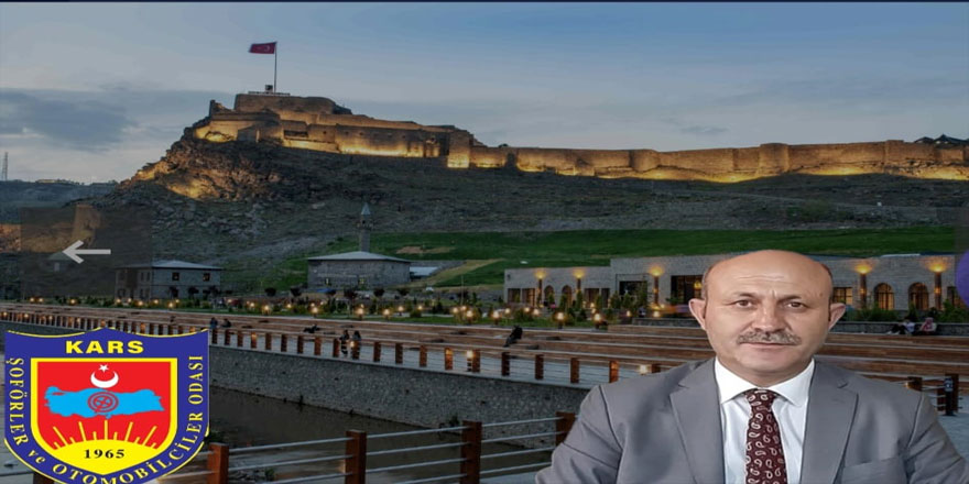 Kars Şoförler Odası Başkanı Ulakcı’dan tatile çıkacaklara nasihatler