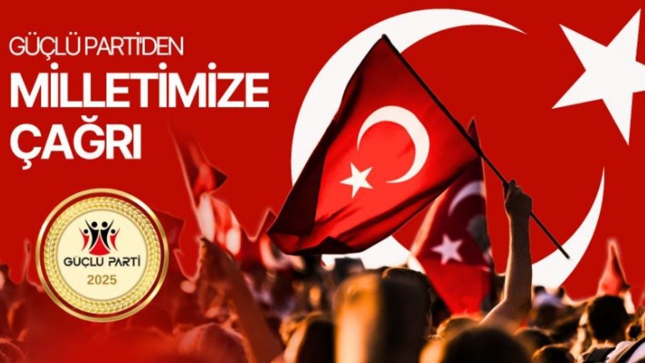 Güçlü Parti Kuruldu: TBMM Hedefi