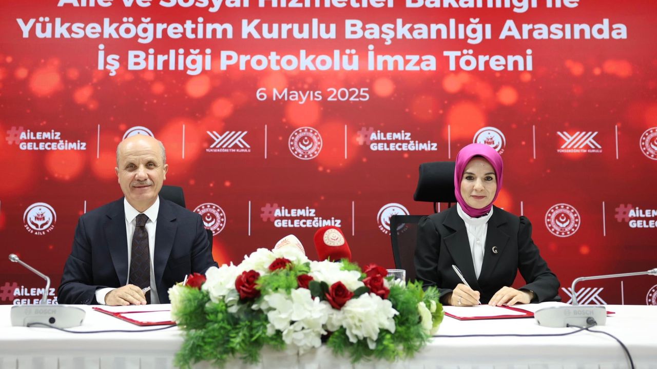Aile Bakanlığı ve YÖK’ten Eğitim ve Sosyal Hizmet İşbirliği