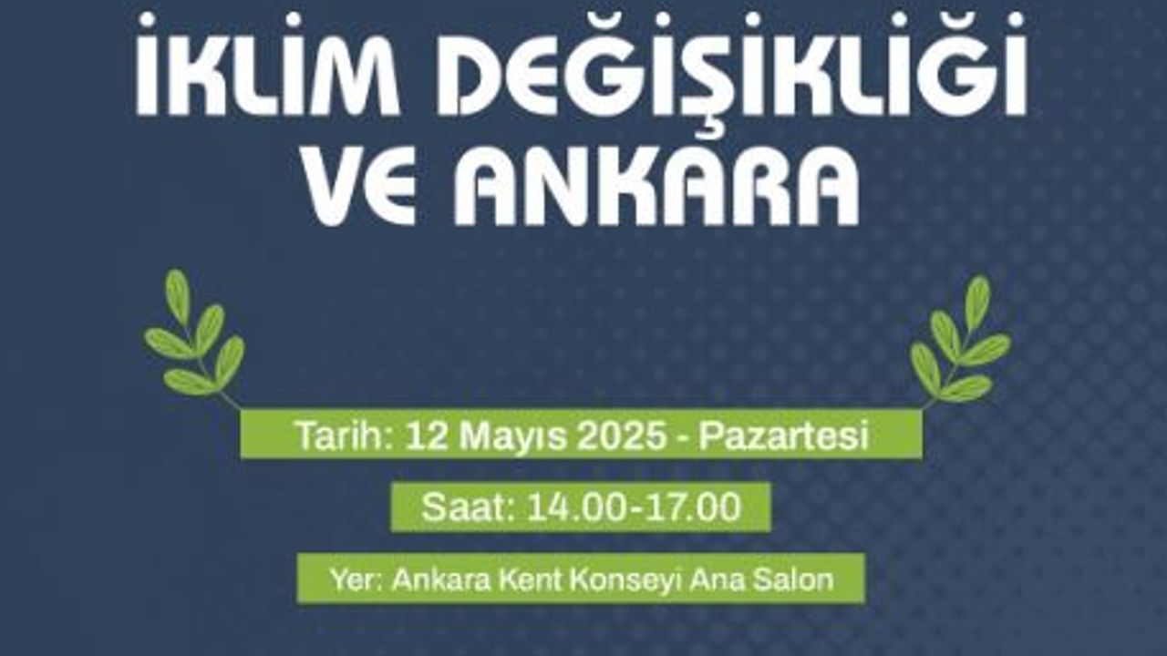 Ankara’da İklim Değişikliği İçin Yerel Politika Paneli