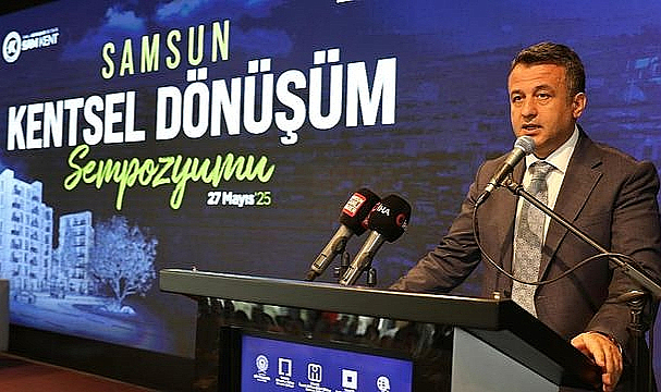 Samsun’da 4 Mahalle İçin Kentsel Dönüşüm Başladı: 1500 Konut Hedefleniyor