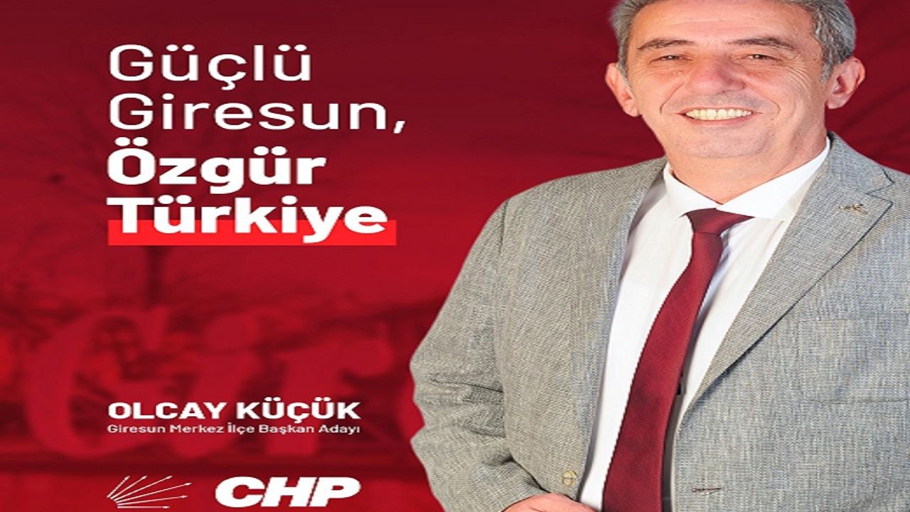 CHP Giresun İlçe Başkanlığına Olcay Küçük Aday Oldu