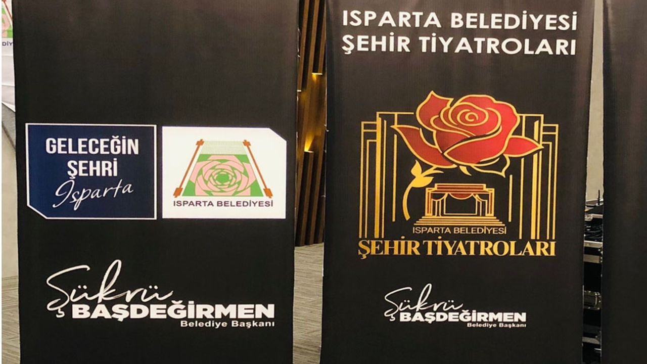 Isparta Belediyesi Şehir Tiyatrosu Açıldı