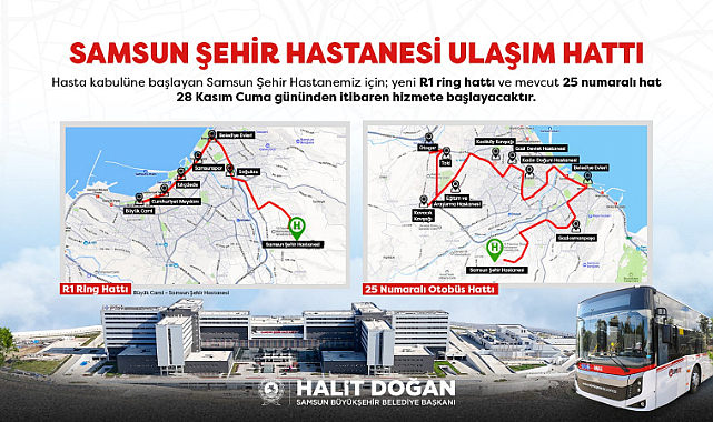 Samsun Şehir Hastanesi’ne Toplu Taşıma 28 Kasım’da Başlıyor