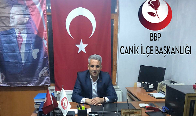 BBP Canik Başkanı Ramazan’da Birlik ve Kardeşlik Vurgusu Yaptı