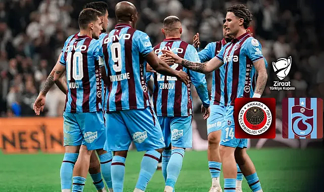 Trabzonspor, Ziraat Türkiye Kupası Yarı Finalinde Gençlerbirliği’ni Konuk Edecek