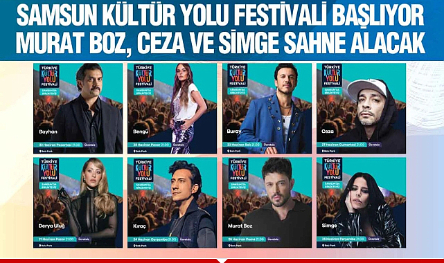 Samsun, 20-28 Haziran’da Türkiye Kültür Yolu Festivali’ne ev sahipliği yapacak