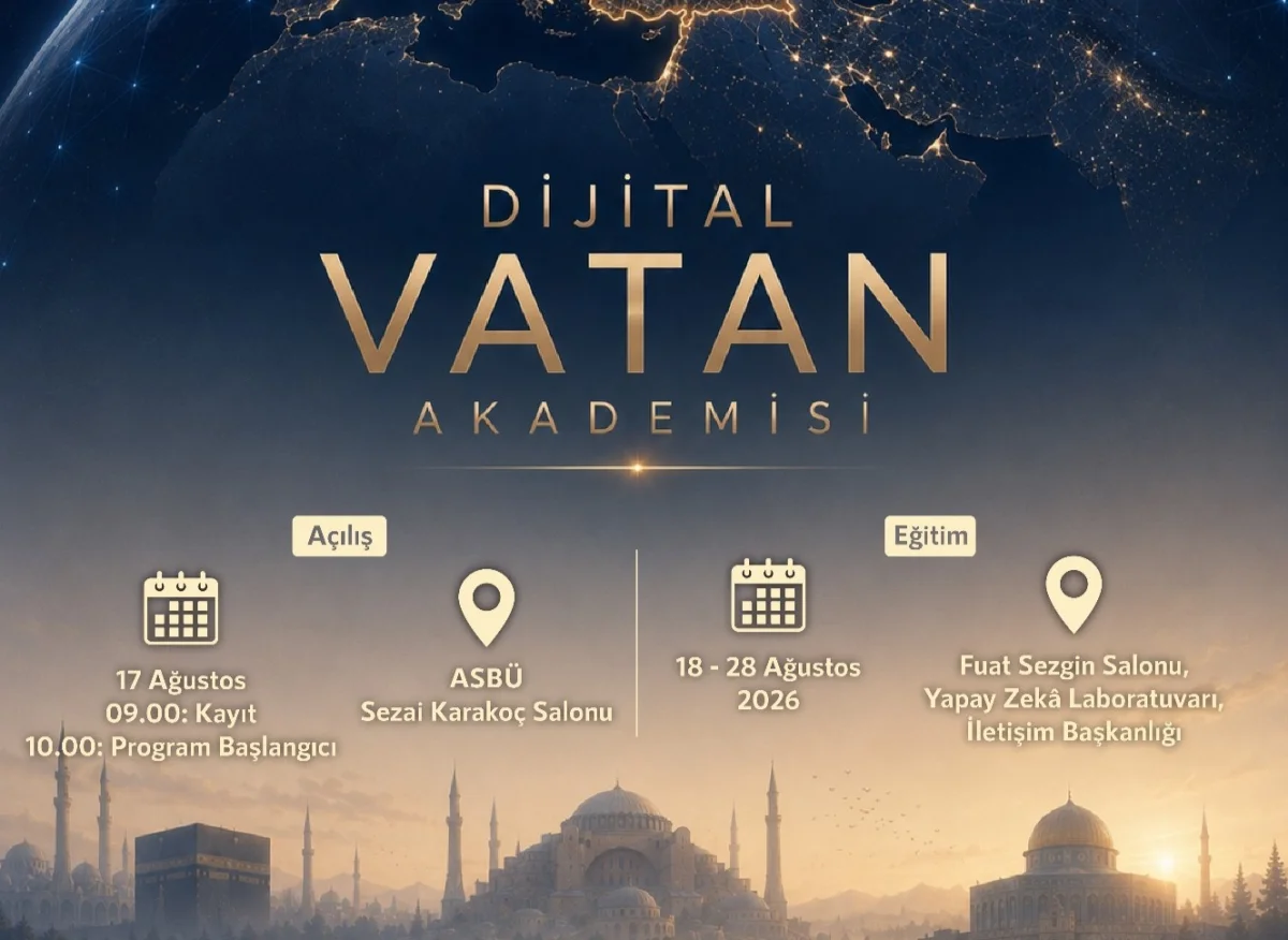 Dijital Vatan Akademisi 17-28 Ağustos’ta düzenlenecek