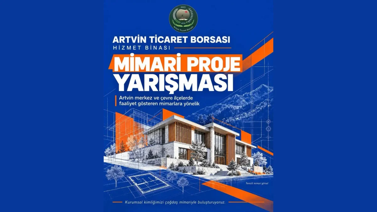 Artvin Ticaret Borsası hizmet binası için mimari yarışma