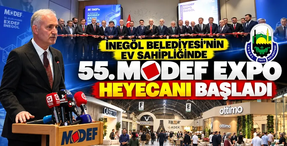 İnegöl’de 55. MODEF EXPO kapılarını açtı