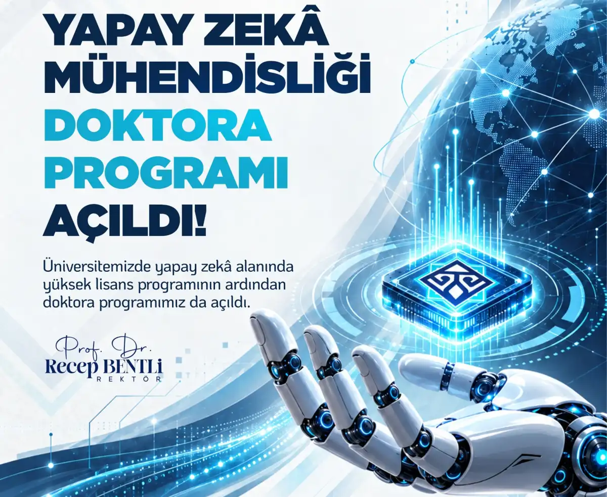 Malatya’da yapay zekâ mühendisliği doktora programı açıldı