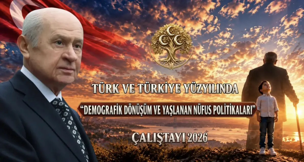 MHP’den demografik dönüşüm ve yaşlanan nüfus çalıştayı